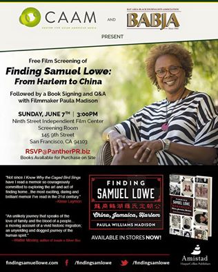 Join CAAM and the Bay Area Black Journalists Association this Sunday, June 7th at the Ninth Street Independent Film Center for a free screening of the film "Finding Samuel Lowe" and Q&A with filmmaker and author Paula Madison.